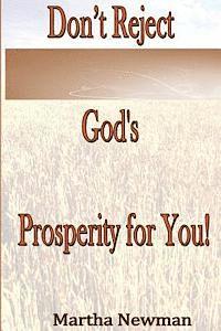 Martha Newman - Don't Reject God's Prosperity for You, Häftad. Tillgänglighet: Lägg i varukorg