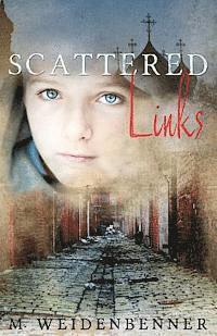 M. Weidenbenner - Scattered Links, Häftad. Tillgänglighet: Lägg i varukorg