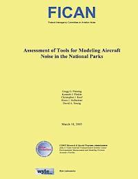 Kenneth J. Plotkin, Christopher J. Roof - Assessment of Tools for Modeling Aircraft Noise in the National Parks, Häftad. Tillgänglighet: Lägg i varukorg