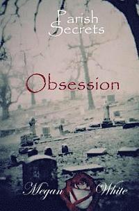 Megan White - Obsession, Häftad. Tillgänglighet: Lägg i varukorg