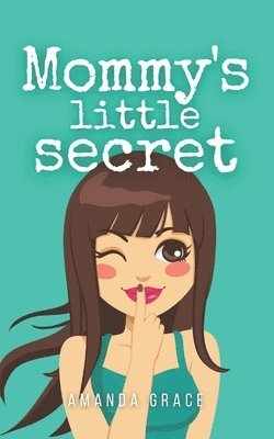 Amanda Grace - Mommy's Little Secret, Häftad. Tillgänglighet: Lägg i varukorg