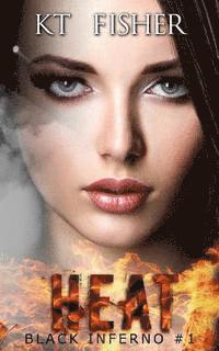 K. T. Fisher - Heat (BLACK INFERNO #1), Häftad. Tillgänglighet: Lägg i varukorg
