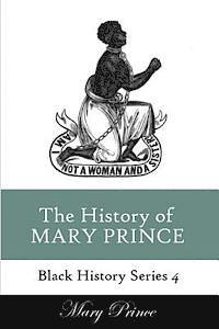 Mary Prince - History of Mary Prince: A Slave Narrative, Häftad