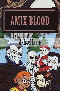 Michael Lyons - Amix Blood, Häftad. Tillgänglighet: Lägg i varukorg