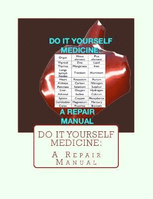 Joseph Grove, Sari Grove - Do It Yourself Medicine, Häftad