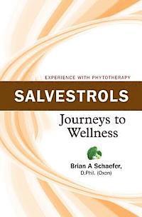 Brian Schaefer - Salvestrols: Journeys to Wellness, Häftad