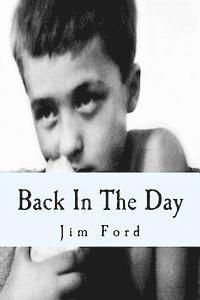 Jim Ford - Back In The Day: A Collection Of Poetry, Häftad
