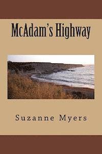 Suzanne Myers - McAdam's Highway, Häftad. Tillgänglighet: Lägg i varukorg