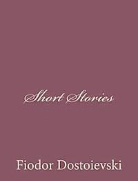 Fiodor Dostoievski - Short Stories, Häftad