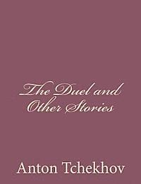 Anton Tchekhov - The Duel and Other Stories, Häftad. Tillgänglighet: Lägg i varukorg