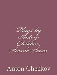 Anton Checkov - Plays by Anton Chekhov, Second Series, Häftad. Tillgänglighet: Lägg i varukorg