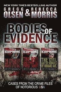 Rebecca Morris, Gregg Olsen - Bodies of Evidence (True Crime Collection): From the Case Files of Notorious USA, Häftad