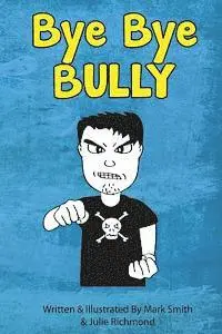 Bye Bye Bully: A Super Funny Illustrated Book for Kids 8-13, Häftad. Tillgänglighet: Lägg i varukorg