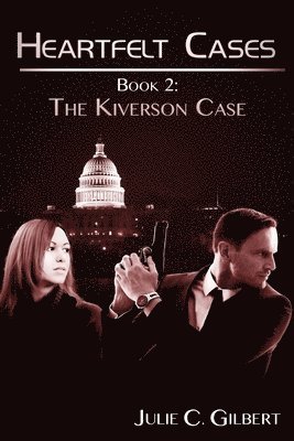Julie C. Gilbert - The Kiverson Case, Häftad. Tillgänglighet: Lägg i varukorg