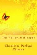 The Yellow Wallpaper
