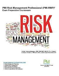 Al Smith Jr, Vanina S. Mangano - PMI Risk Management Professional (PMI-RMP) Exam Preparation Courseware: PMI-RMP Exam Preparation: Classroom Series, Häftad