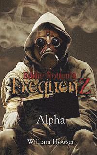 Julianne Snow - Eddie Rotten's FrequenZ: Alpha, Häftad. Tillgänglighet: Lägg i varukorg