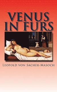 Leopold Von Sacher-Masoch - Venus in Furs, Häftad. Tillgänglighet: Lägg i varukorg