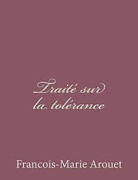 Francois-Marie Arouet - Traité sur la tolérance, Häftad. Tillgänglighet: Lägg i varukorg
