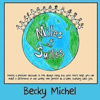 Becky Michel - Miles of Smiles, Häftad. Tillgänglighet: Lägg i varukorg