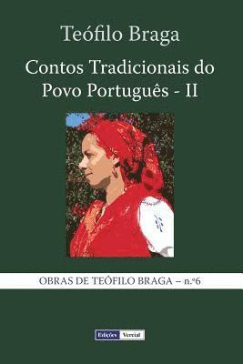Teófilo Braga - Contos Tradicionais do Povo Português - II, Häftad