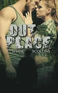 Shane Scollins - Out Of Place, Häftad. Tillgänglighet: Lägg i varukorg