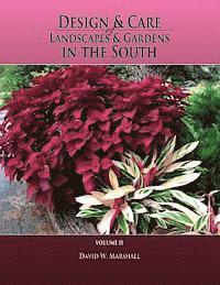David W. Marshall - Design & Care of Landscapes & Gardens in the South, Volume 2, Häftad. Tillgänglighet: Lägg i varukorg