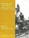 Breaking the Outer Ring: Marine Landings in the Marshall Islands