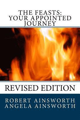 Angela Ainsworth, Robert Ainsworth - The Feasts: Your Appointed Journey, Häftad