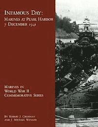 J. Michael Wenger, Robert J. Cressman - Infamous Day: Marines at Pearl Harbor, 7 December 1941, Häftad. Tillgänglighet: Lägg i varukorg