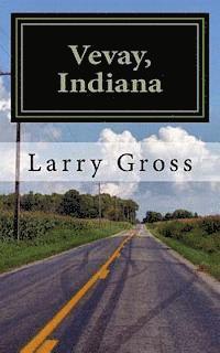 Larry Gross - Vevay, Indiana, Häftad