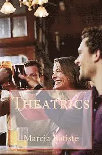 Marcia Batiste - Theatrics, Häftad. Tillgänglighet: Lägg i varukorg