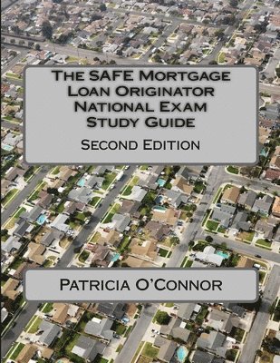 Patricia O'Connor - SAFE Mortgage Loan Originator National Exam Study Guide, Häftad. Tillgänglighet: Lägg i varukorg