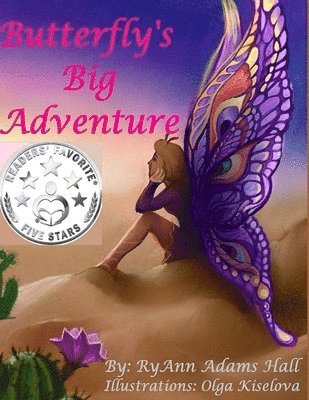 Ryann Adams Hall - Butterfly's Big Adventure: Children's Book, Häftad. Tillgänglighet: Lägg i varukorg