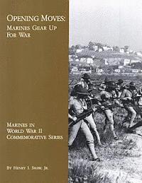Jr. Henry I. Shaw - Opening Moves: Marines Gear Up For War, Häftad. Tillgänglighet: Lägg i varukorg