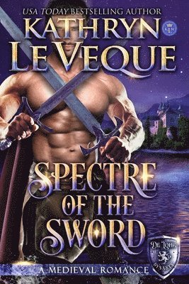 Kathryn Le Veque - Spectre of the Sword, Häftad. Tillgänglighet: Lägg i varukorg