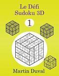 Le Defi Sudoku 3D vol 1