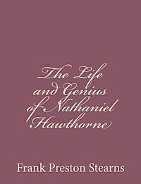 Frank Preston Stearns - The Life and Genius of Nathaniel Hawthorne, Häftad. Tillgänglighet: Lägg i varukorg