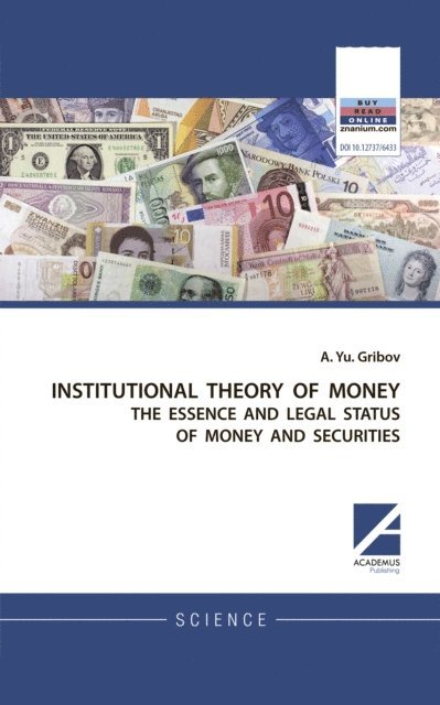 Andrey. Yu. Gribov - INSTITUTIONAL THEORY OF MONEY, E-bok. Tillgänglighet: Lägg i varukorg