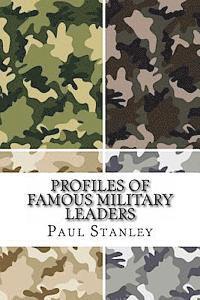 Paul Stanley - Profiles of Famous Military Leaders, Häftad. Tillgänglighet: Lägg i varukorg