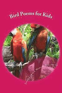 Worlds Shop, Jason Lewis - Bird Poems for Kids, Häftad. Tillgänglighet: Lägg i varukorg
