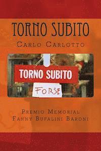 Carlo Carlotto - Torno subito, Häftad. Tillgänglighet: Lägg i varukorg