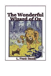 L. Frank Baum, Russell Lee - The Wonderful Wizard of Oz, Häftad