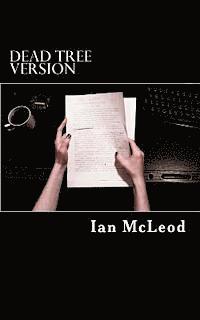 Ian McLeod - Dead Tree Version, Häftad. Tillgänglighet: Lägg i varukorg