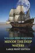 Men of the Deep Waters - Large Print Edition