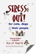 Stress Out for Cats, Dogs & Their People - SPECIAL EDITION for Ace of Hearts