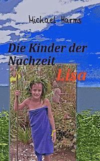 Die Kinder der Nachzeit . Lisa