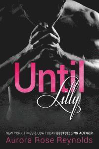 Until Lilly