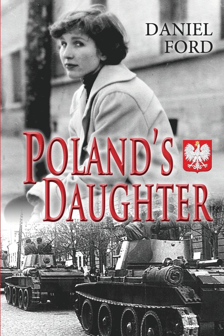 Daniel Ford - Poland's Daughter, Häftad. Tillgänglighet: Lägg i varukorg