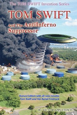 Thomas Hudson, Victor Appleton II - Tom Swift and the AntiInferno Suppressor, Häftad. Tillgänglighet: Lägg i varukorg